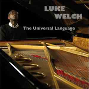 Luke Welch - The Universal Language