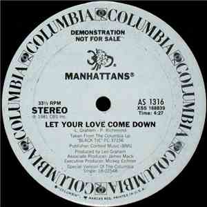 Manhattans - Let Your Love Come Down