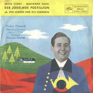 Marianne Vasel / Erich Storz - Der Jodelnde Postillion