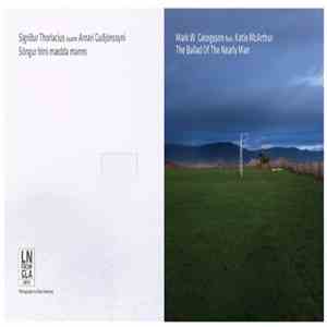 Mark W. Georgsson / Sigríður Thorlacius - The Ballad Of The Nearly Man / Sö ...