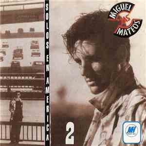 Miguel Mateos - Zas - Solos En America 2