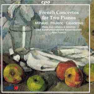 Milhaud • Poulenc • Casadesus – Piano Duo Genova & Dimitrov, SWR-Rundfunk-O ...