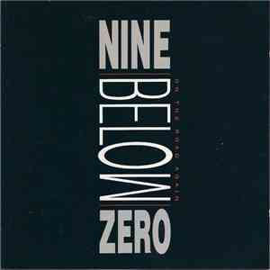 Nine Below Zero - On The Road Again