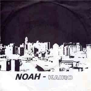 Noah - Kairo