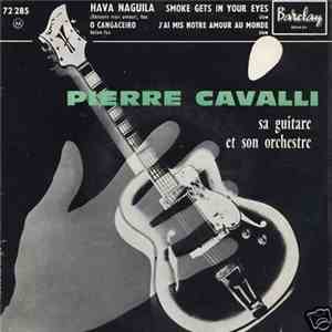 Pierre Cavalli Sa Guitare Et Son Orchestre - Hava Naguila