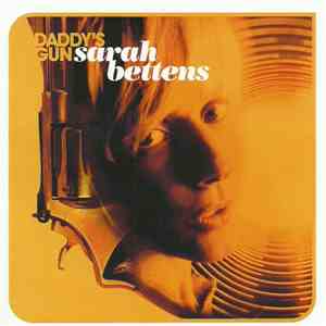 Sarah Bettens - Daddy's Gun