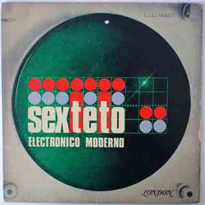 Sexteto Electronico Moderno - Sexteto Electronico Moderno