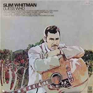 Slim Whitman - Guess Who