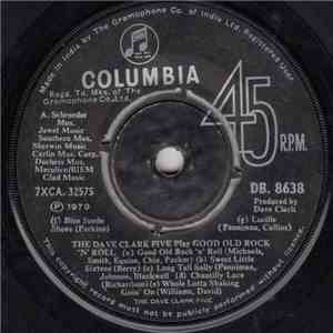 The Dave Clark Five - Play Good Old Rock 'N' Roll