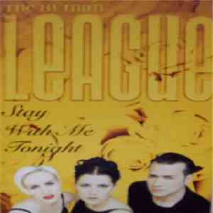 The Human League - Stay With Me Tonight