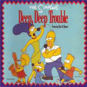 The Simpsons - Deep, Deep Trouble