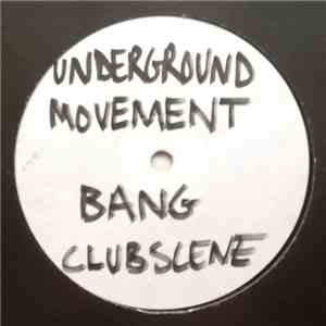 Underground Movement - Bang!