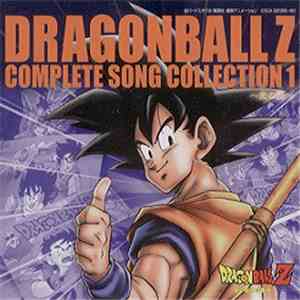 Various - Dragonball Z Complete Song Collection 1 ～光の旅～