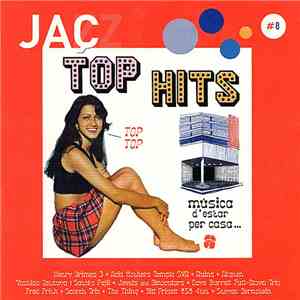 Various - Jaç #8: TOP HITS. Música d'estar per casa..
