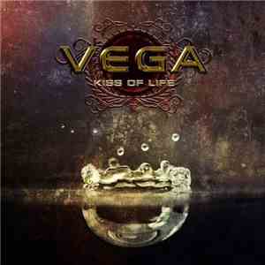 Vega  - Kiss Of Life