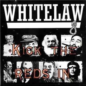 Whitelaw - Kick The Reds In