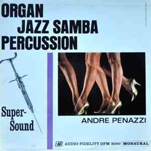 André Penazzi - Organ Jazz Samba & Percussion