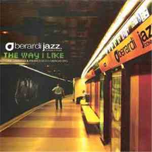 Berardi Jazz Connection - The Way I Like