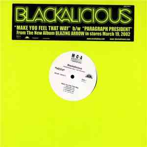 Blackalicious - Make You Feel That Way / Paragraph President
