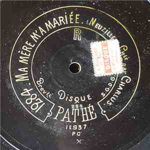 Charlus - Ma Mère M'a Mariée / Le Médecin Rigolo