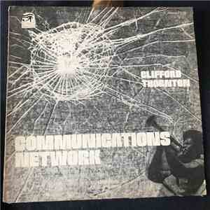 Clifford Thornton - Communications Network
