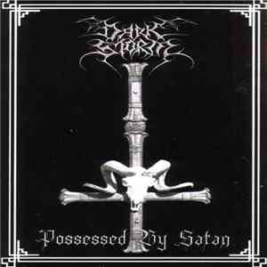 Dark Storm - Possessed By Satan