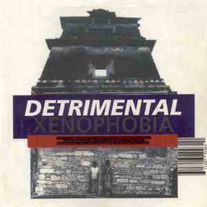 Detrimental - Xenophobia
