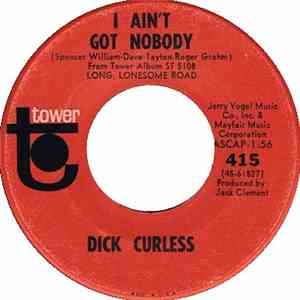 Dick Curless - I Ain't Got Nobody / Shoes