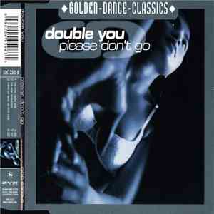 Double You - Please Don't Go