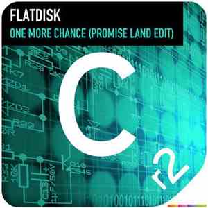 Flatdisk - One More Chance (Promise Land Edit)