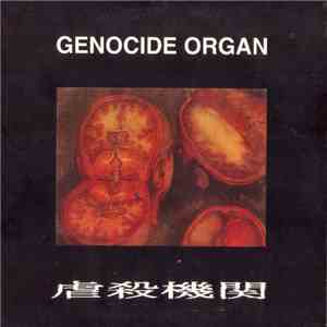 Genocide Organ - 虐殺機関