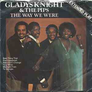 Gladys Knight & The Pips - The Way We Were