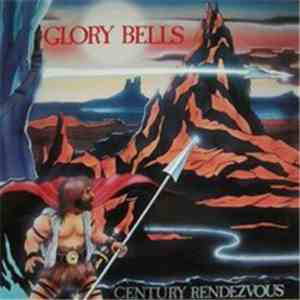 Glory Bells - Century Rendezvous