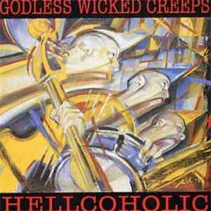 Godless Wicked Creeps - Hellcoholic