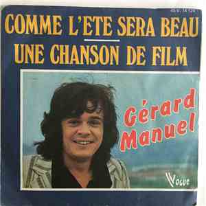 Gérard Manuel - Comme L'été Sera Beau