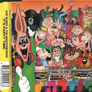 Jive Bunny And The Mastermixers - It's Party Time