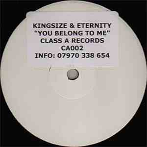 Kingsize & Eternity - You Belong To Me