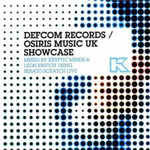 Kryptic Minds & Leon Switch - Defcom Records / Osiris Music UK Showcase