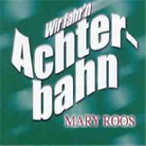Mary Roos - Wir Fahr'n Achterbahn