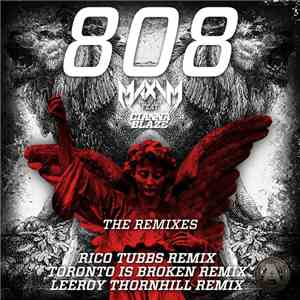 Maxim Feat. Cianna Blaze - 808 (The Remixes)