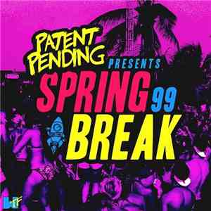 Patent Pending - Spring Break '99