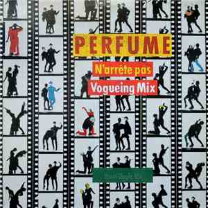 Perfume  - N 'Arrête Pas