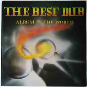 Phil Pratt - The Best Dub Album In The World