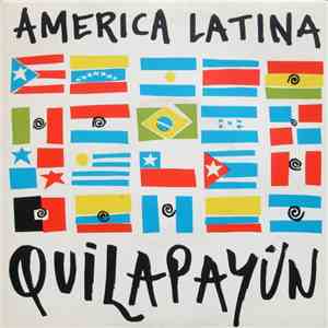 Quilapayún - America Latina