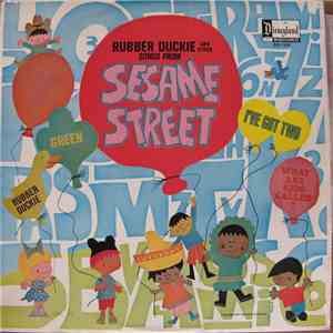 Sesame Street - Rubber Duckie And Other Songs From Sesame Street