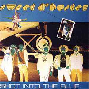Sweet d'Buster - Shot Into The Blue