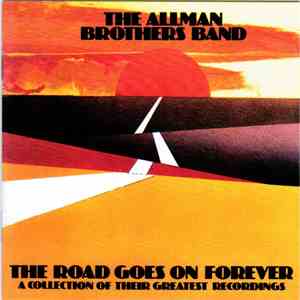 The Allman Brothers Band - The Road Goes On Forever