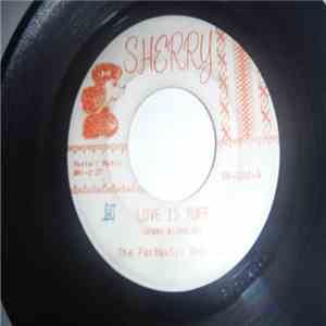 The Fantastic Dee-Jays - Love Is Tuff/Just A Boy