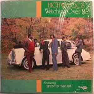 The Highway QC's Featuring Spencer Taylor - Watching Over Me
