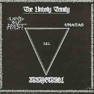 Unatas / Baraxetamol / Land Ov Frost - The Unholy Trinity